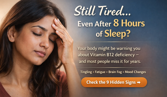 9 Hidden Vitamin B12 Deficiency Signs You Shouldn't Ignore